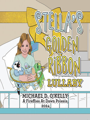 cover image of STELLA'S GOLDEN RIBBON LULLABY